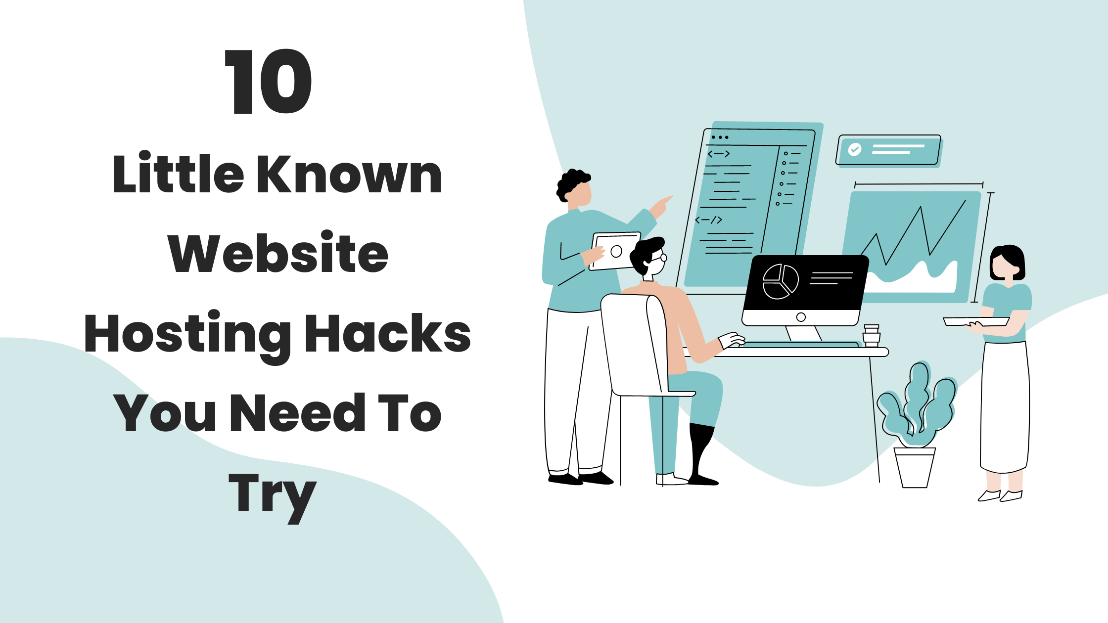 10 Little Known Website Hosting Hacks You Need To Try