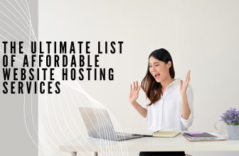 The Ultimate List of Affordable Website Hosting Services