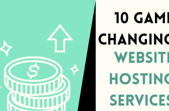 10 game changing website hosting services