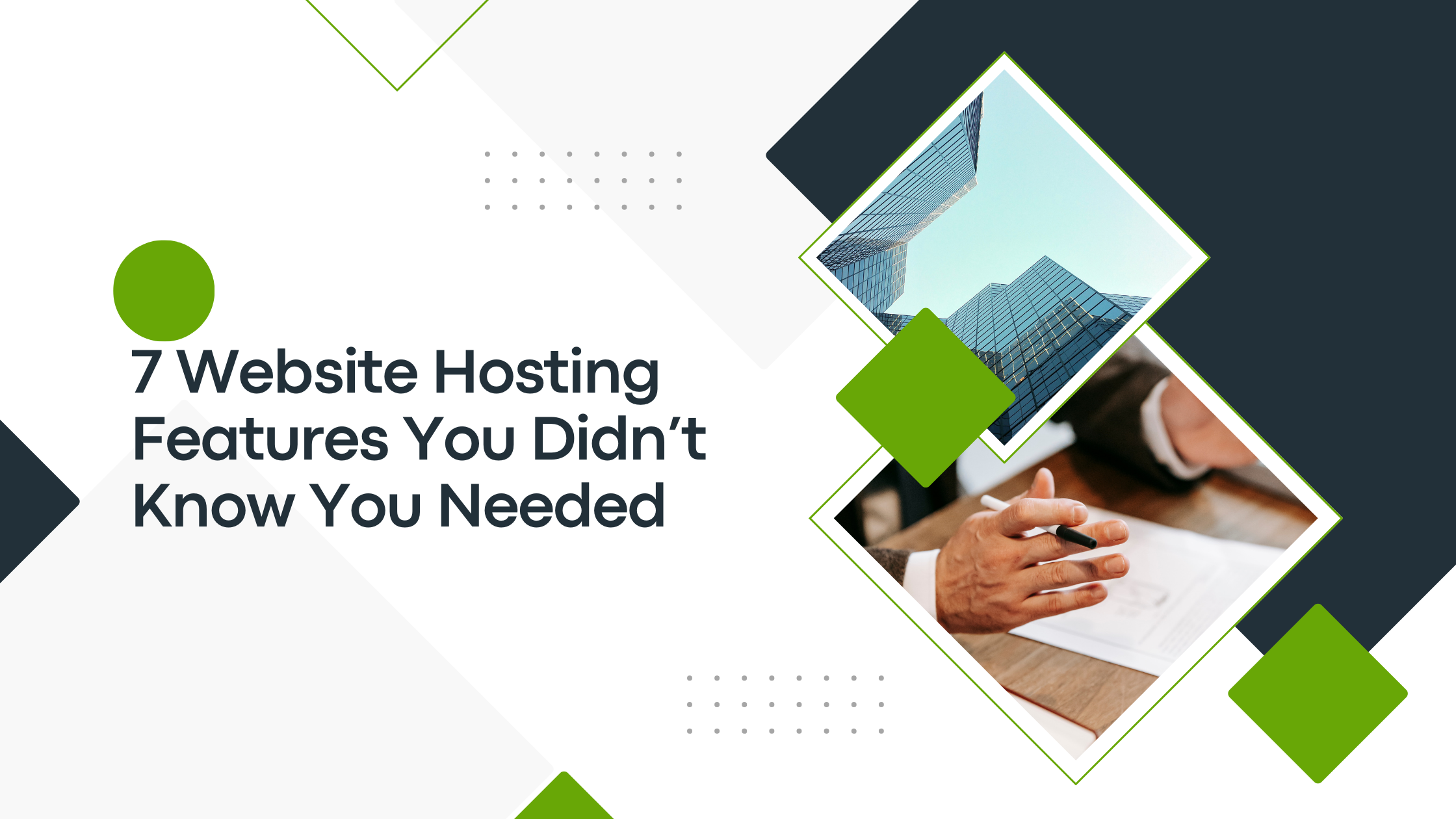 7 Website Hosting Features You Didn’t Know You Needed