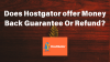 Does Hostgator offer Money Back Guarantee Or Refund?
