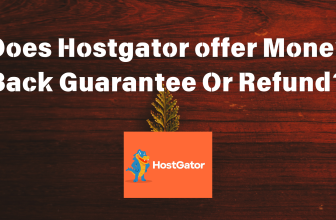Does Hostgator offer Money Back Guarantee Or Refund?