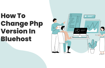 How To Change Php Version In Bluehost