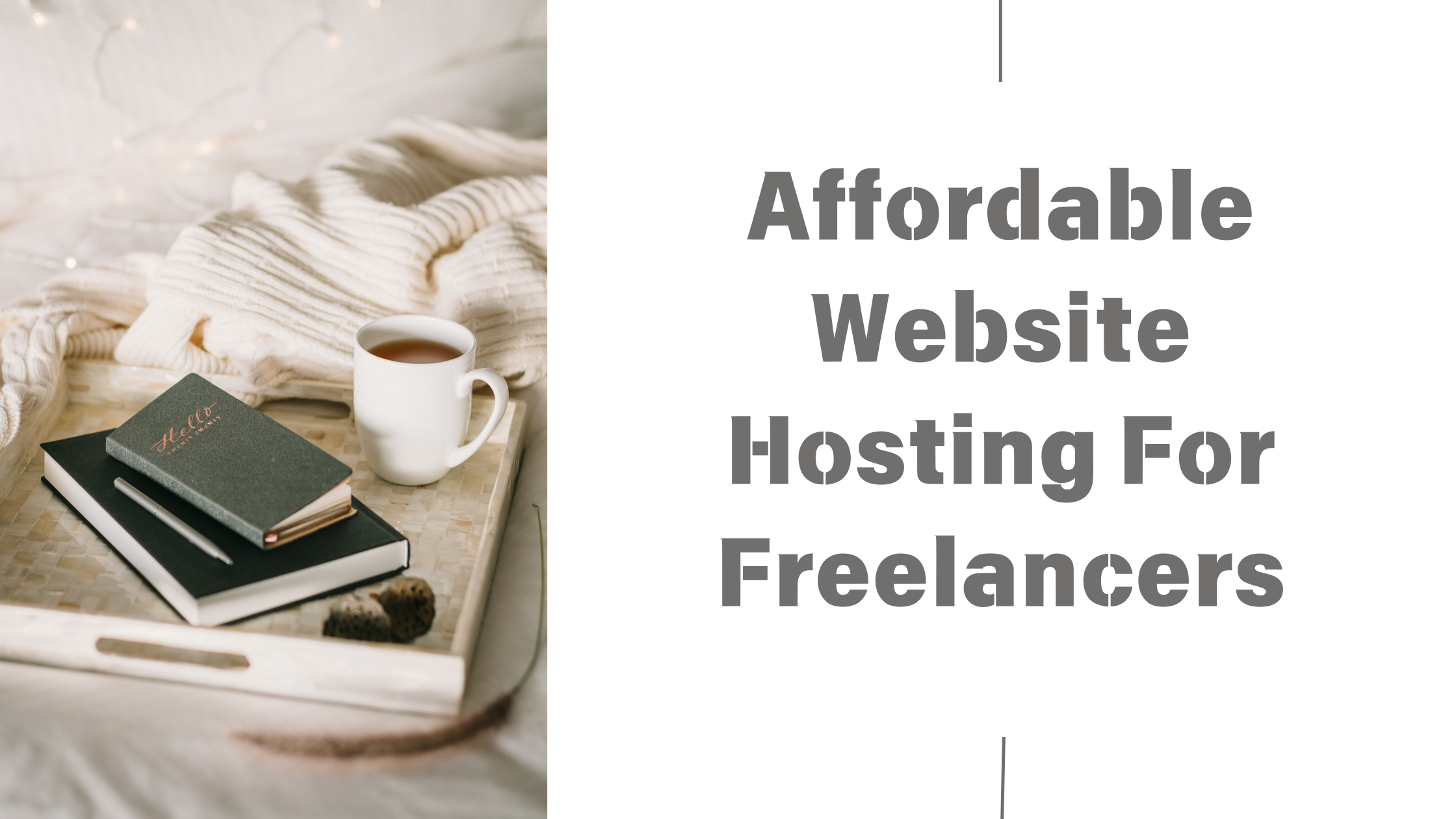 Affordable Website Hosting For Freelancers