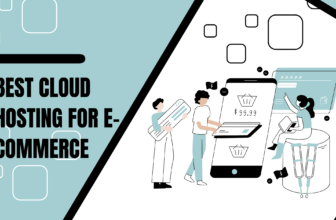Best Cloud Hosting For E-Commerce