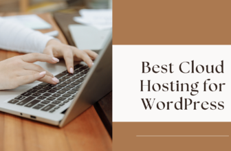 Best Cloud Hosting for WordPress