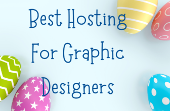 Best Hosting For Graphic Designers
