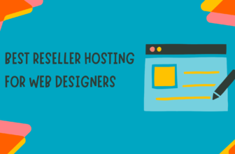 Best Reseller Hosting For Web Designers