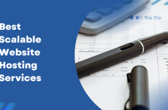 Best Scalable Website Hosting Services