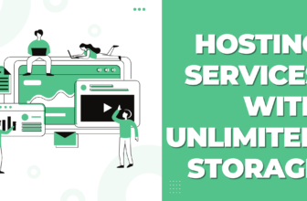 Hosting Services With Unlimited Storage