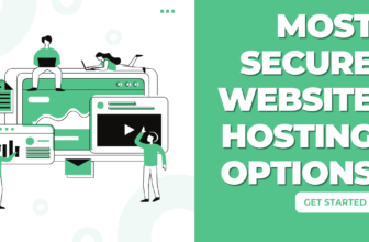 Most Secure Website Hosting Options