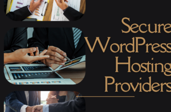 Secure WordPress Hosting Providers