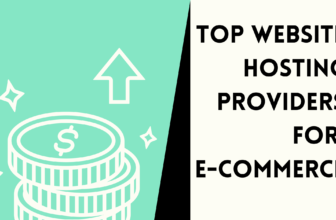 Top Website Hosting Providers For E-Commerce