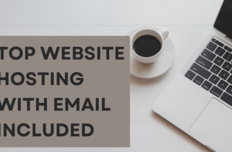 Top Website Hosting With Email Included