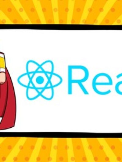 React & Redux Hero: Build secured , scalable Web App !!