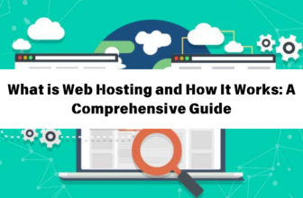 What is Web Hosting and How It Works A Comprehensive Guide