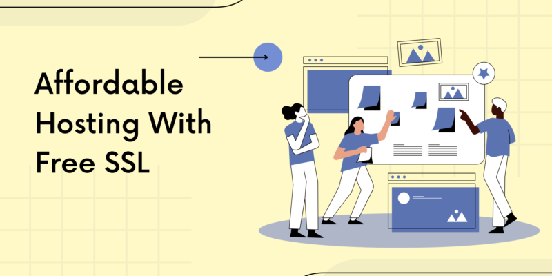 Affordable Hosting With Free SSL