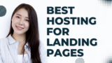 Best Hosting For Landing Pages