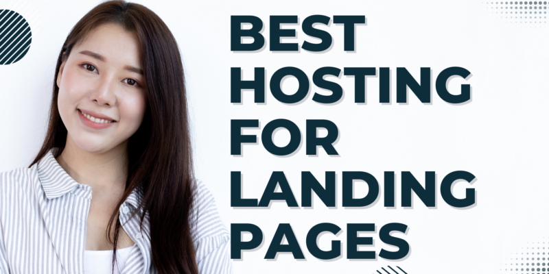 Best Hosting For Landing Pages