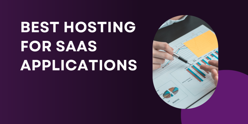 Best Hosting For Saas Applications