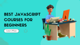 Best Javascript Courses For Beginners