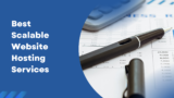 Best Scalable Website Hosting Services
