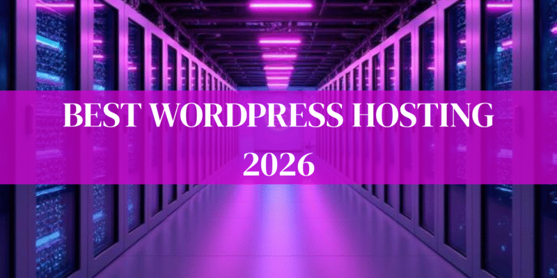 The Best WordPress Hosting in 2026 — #1 Pick You’ll Wish You Tried Sooner