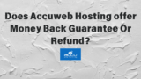 Does AccuWeb offer Money Back Guarantee Or Refund?