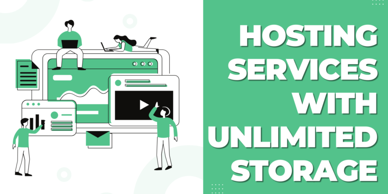 Hosting Services With Unlimited Storage
