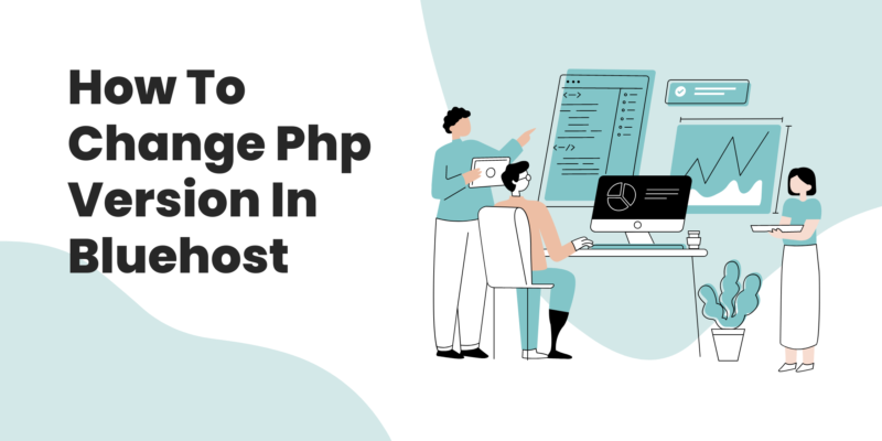 How To Change Php Version In Bluehost