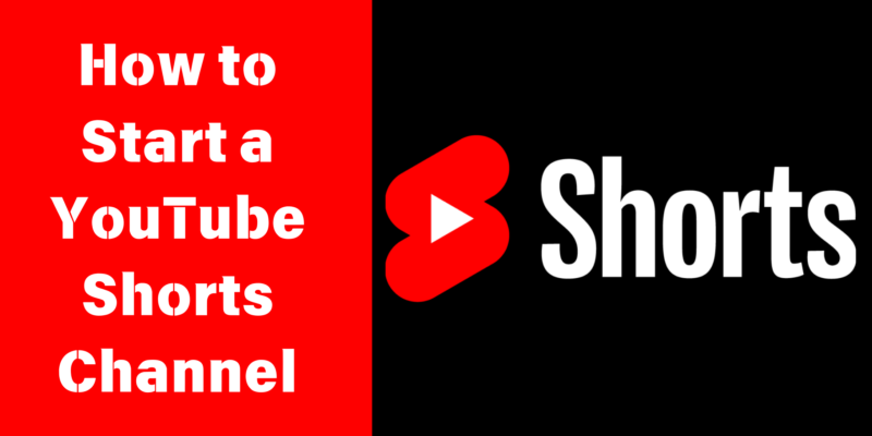 How to Start a YouTube Shorts Channel for Beginners?