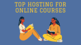 Top Hosting For Online Courses