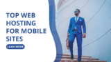 Top Web Hosting For Mobile Sites