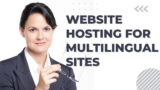 Website Hosting For Multilingual Sites