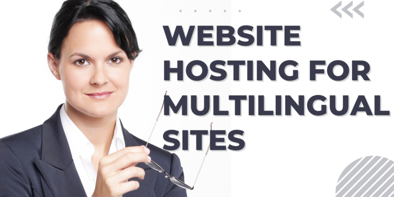 Website Hosting For Multilingual Sites