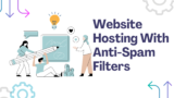 Website Hosting With Anti-Spam Filters