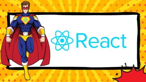 React & Redux Hero:  Build secured , scalable Web App !!